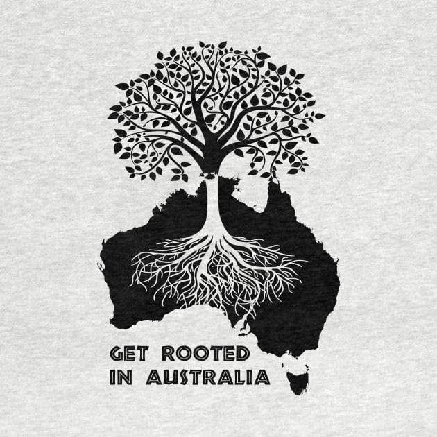 Get Rooted In Australia by NeilGlover